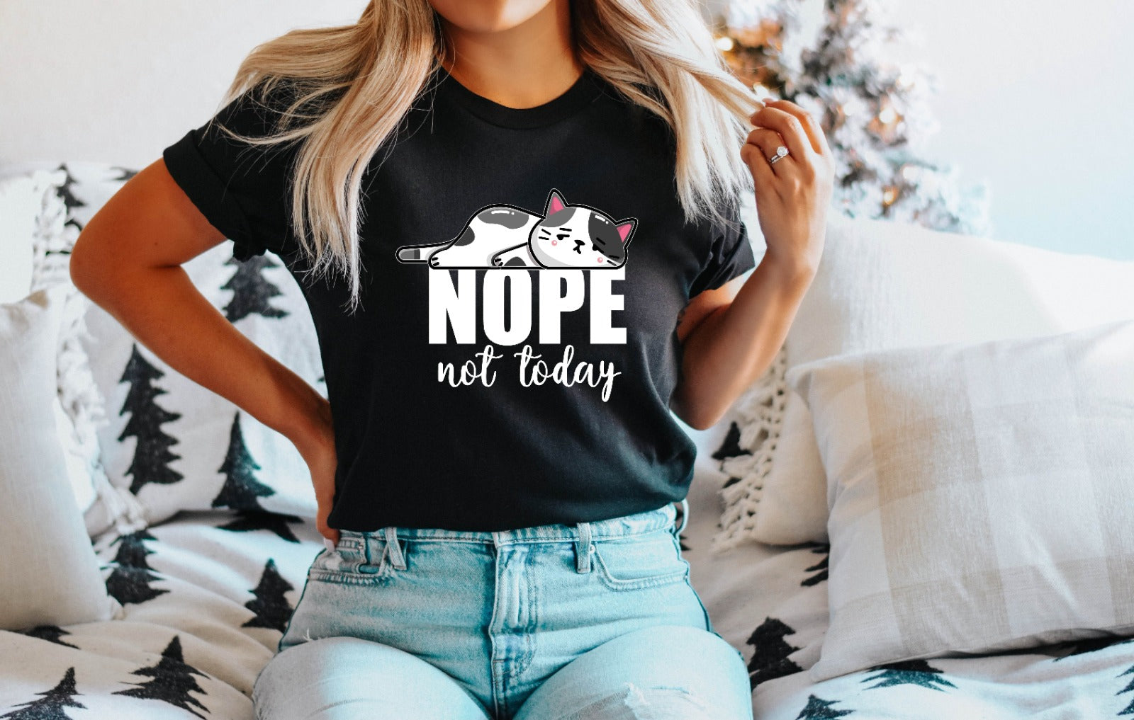Nope Not Today Shirt