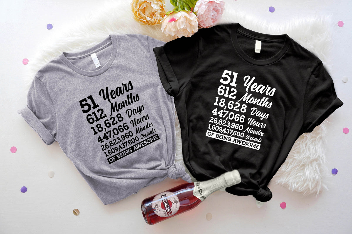 51 Years 612 Months Of Being Awesome T-shirt