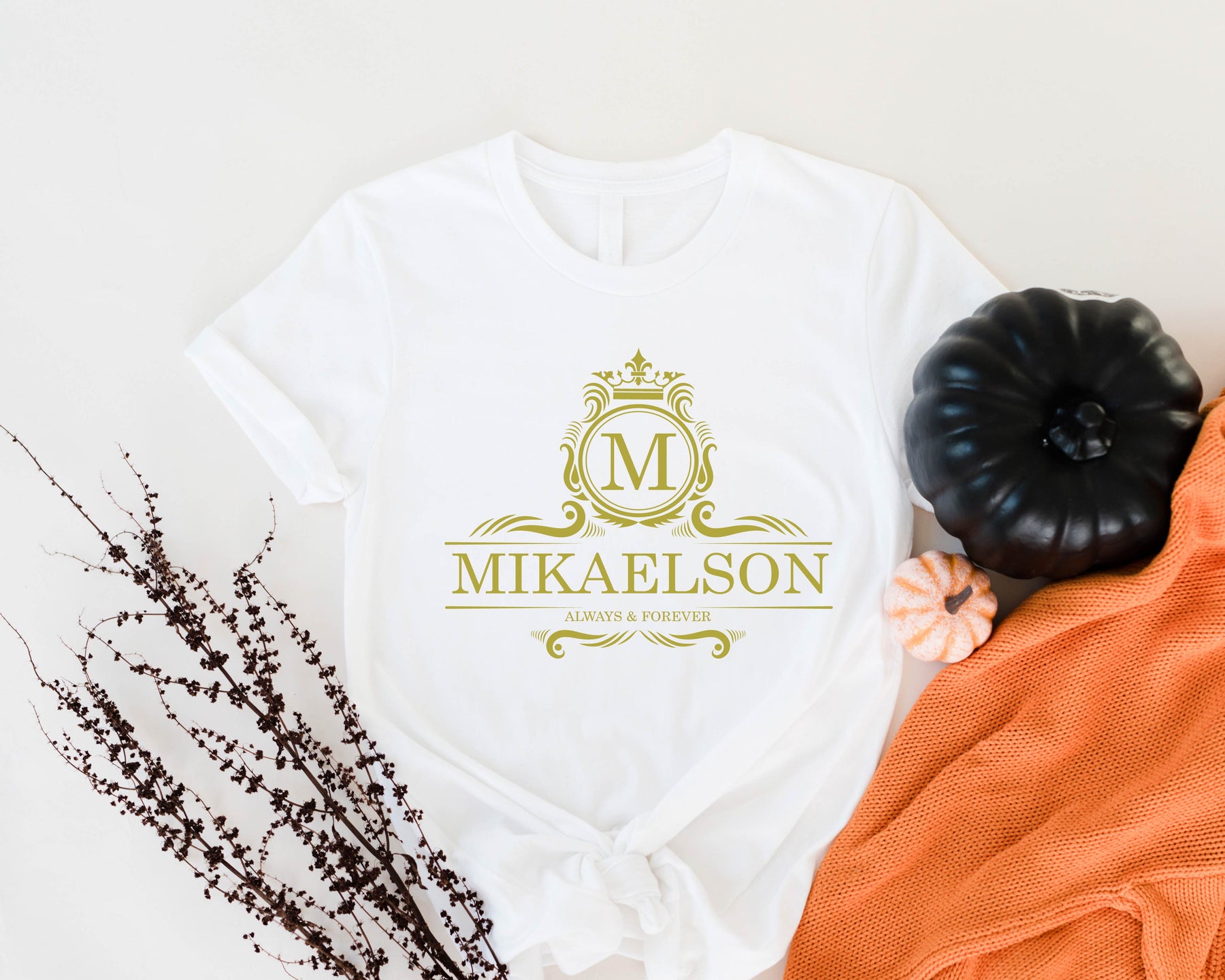 Mikaelson Always And Forever Shirt