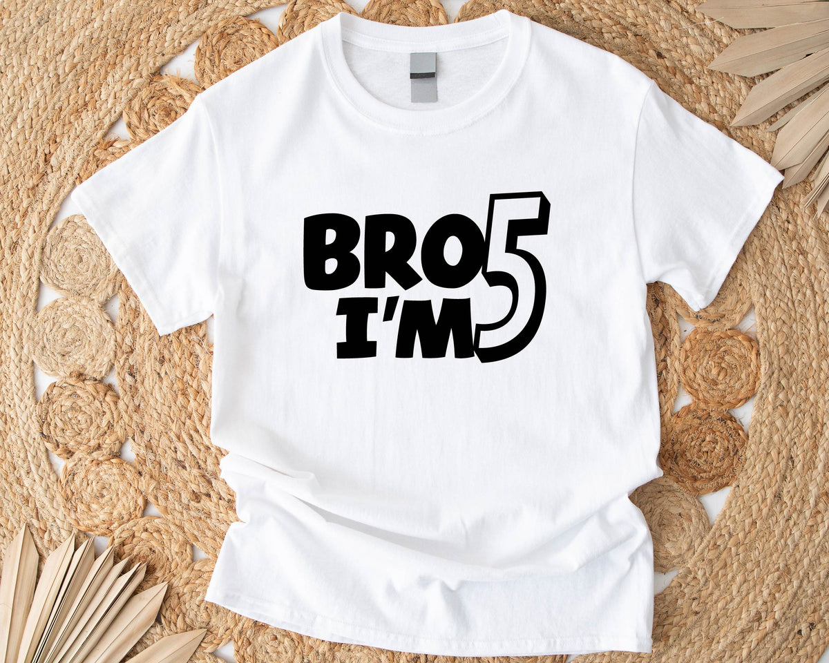 Bro I'm 5 Shirt