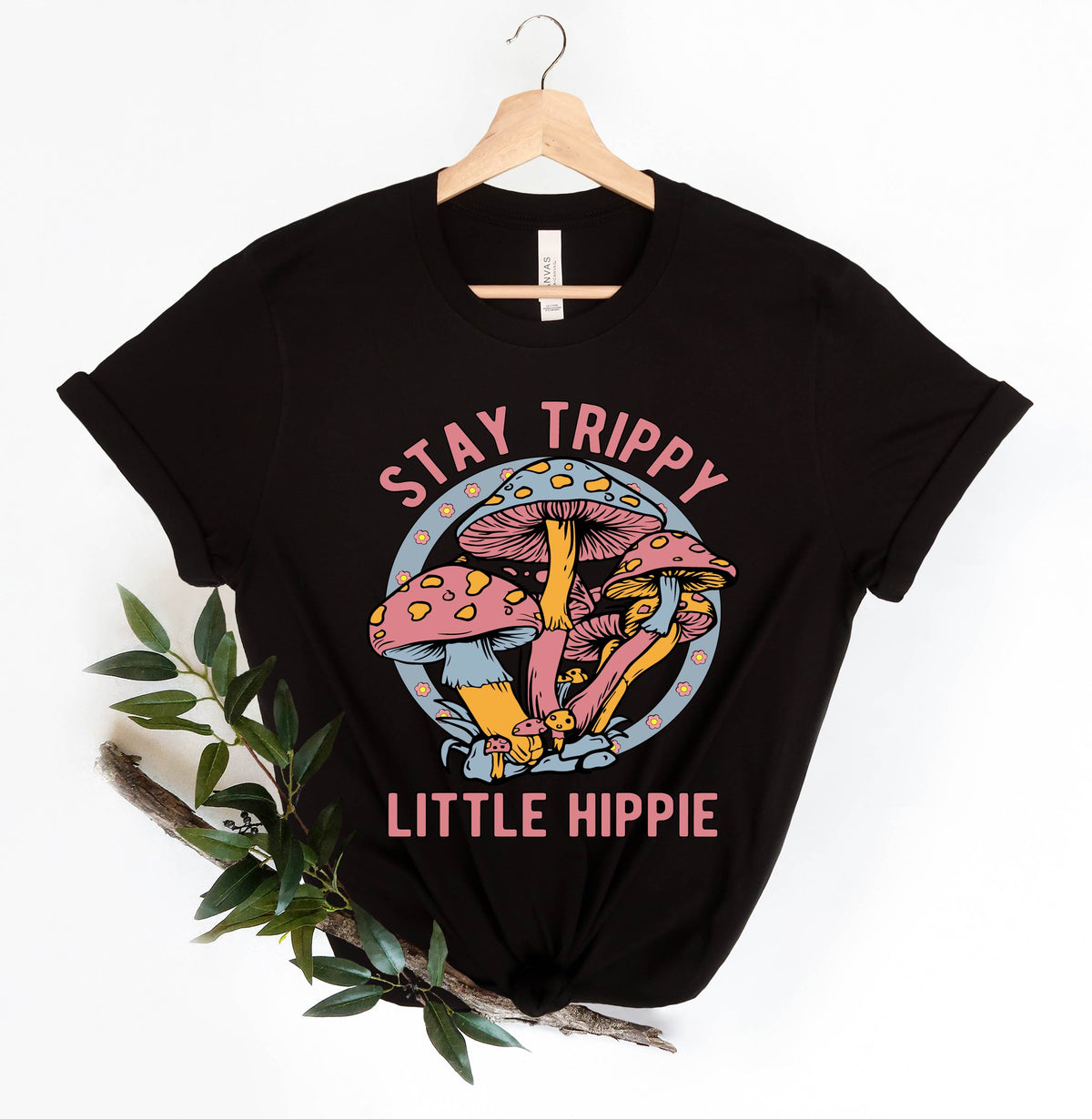 Stay Trippy Little Hippie Shirt