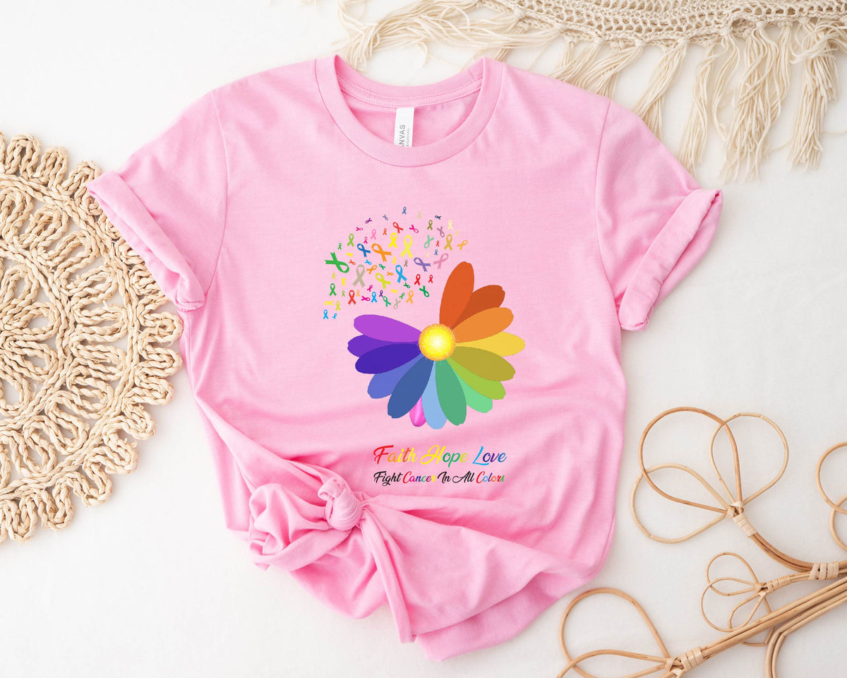 Faith Hope Love Fight Cancer In All Colors Shirt