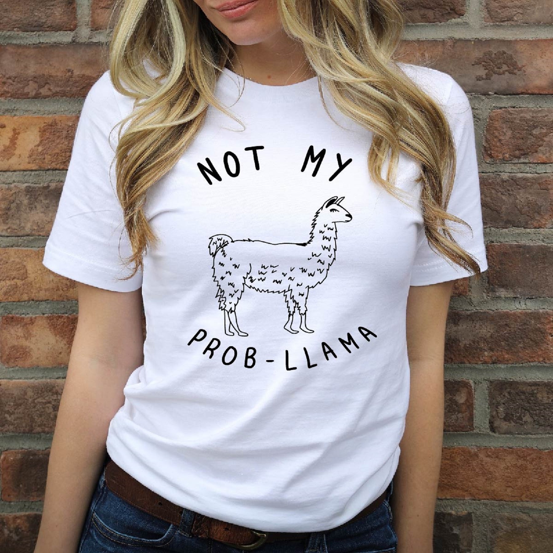 Not My Prob-Llama Shirt