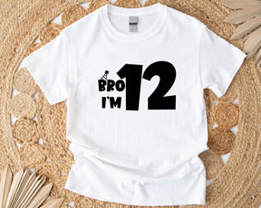 Bro I'm 12 Shirt