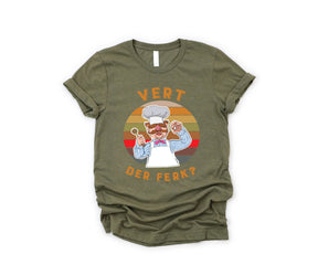 Vert Der Ferk Shirt