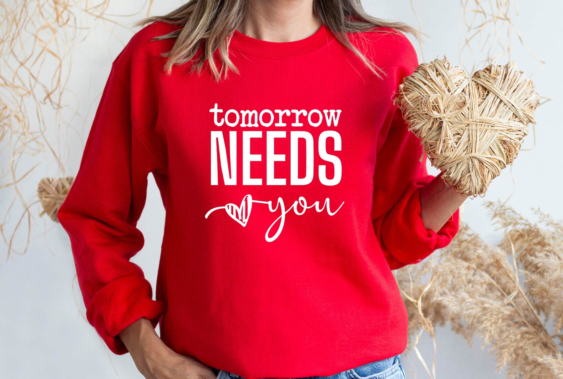 Tomorrow Needs You Sweatshirt/Hoodie