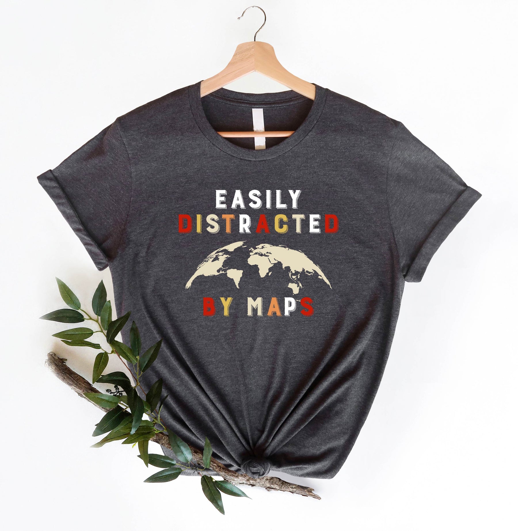 Easily Distracted By Maps Shirt