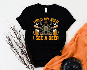 Hold My Beer I See a Deer Shirt