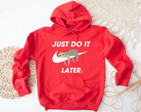 Funny Sloth Sweatshirt/ Shirt