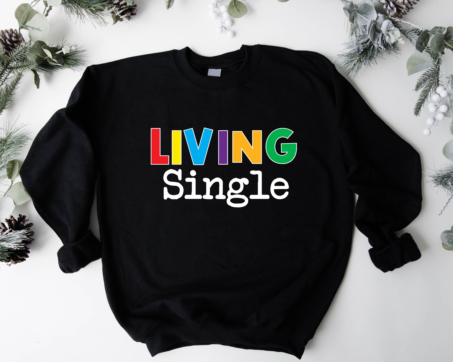 Living Single Shirt Sweatshirt