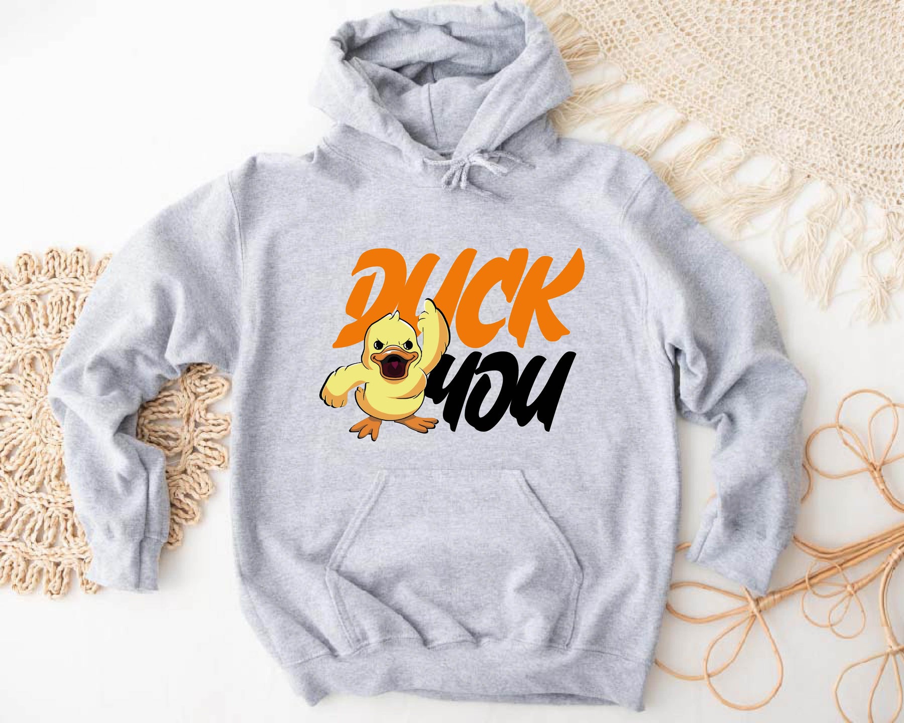 Funny Duck You Sweatshirt/Hoodie