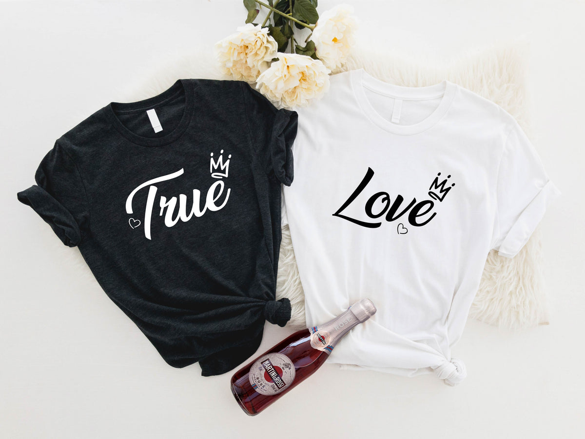 True Love Shirt