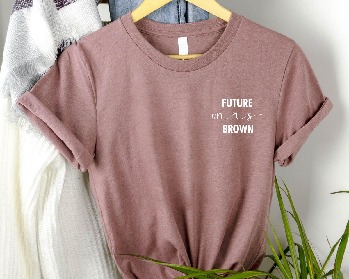 Future Mrs Shirt