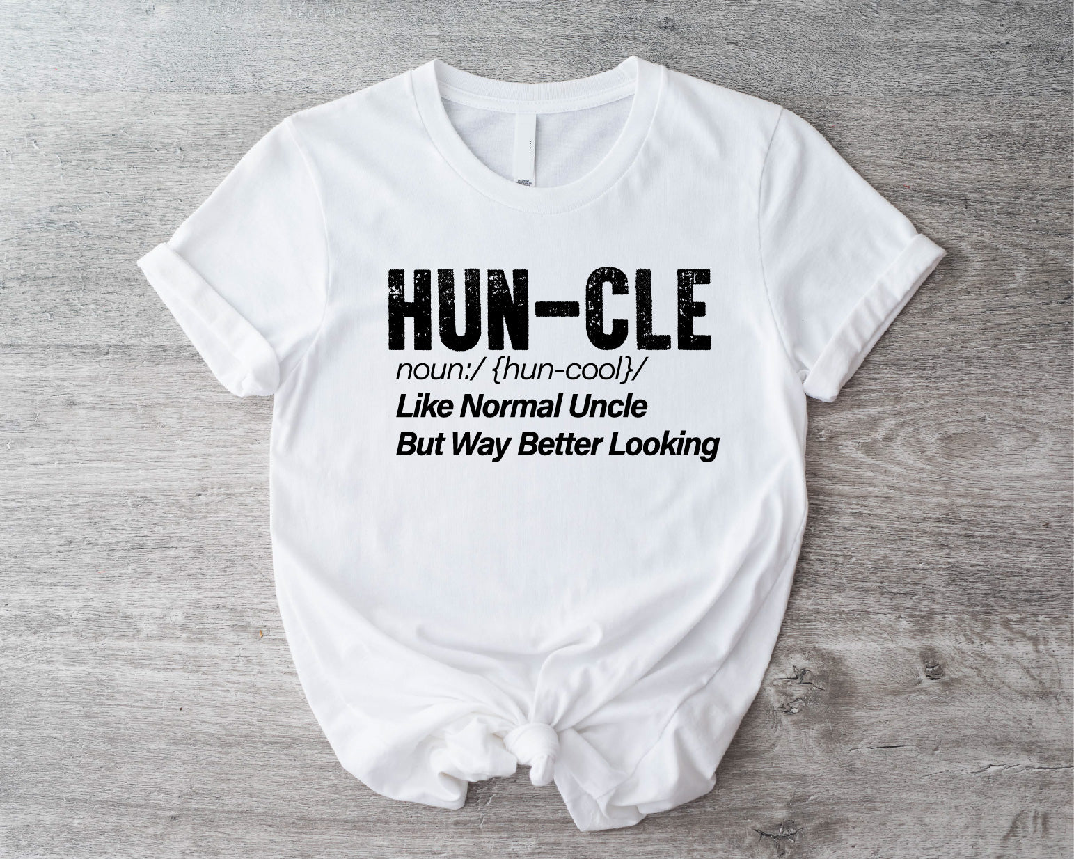 HUN-CLE UNCLE SHIRT