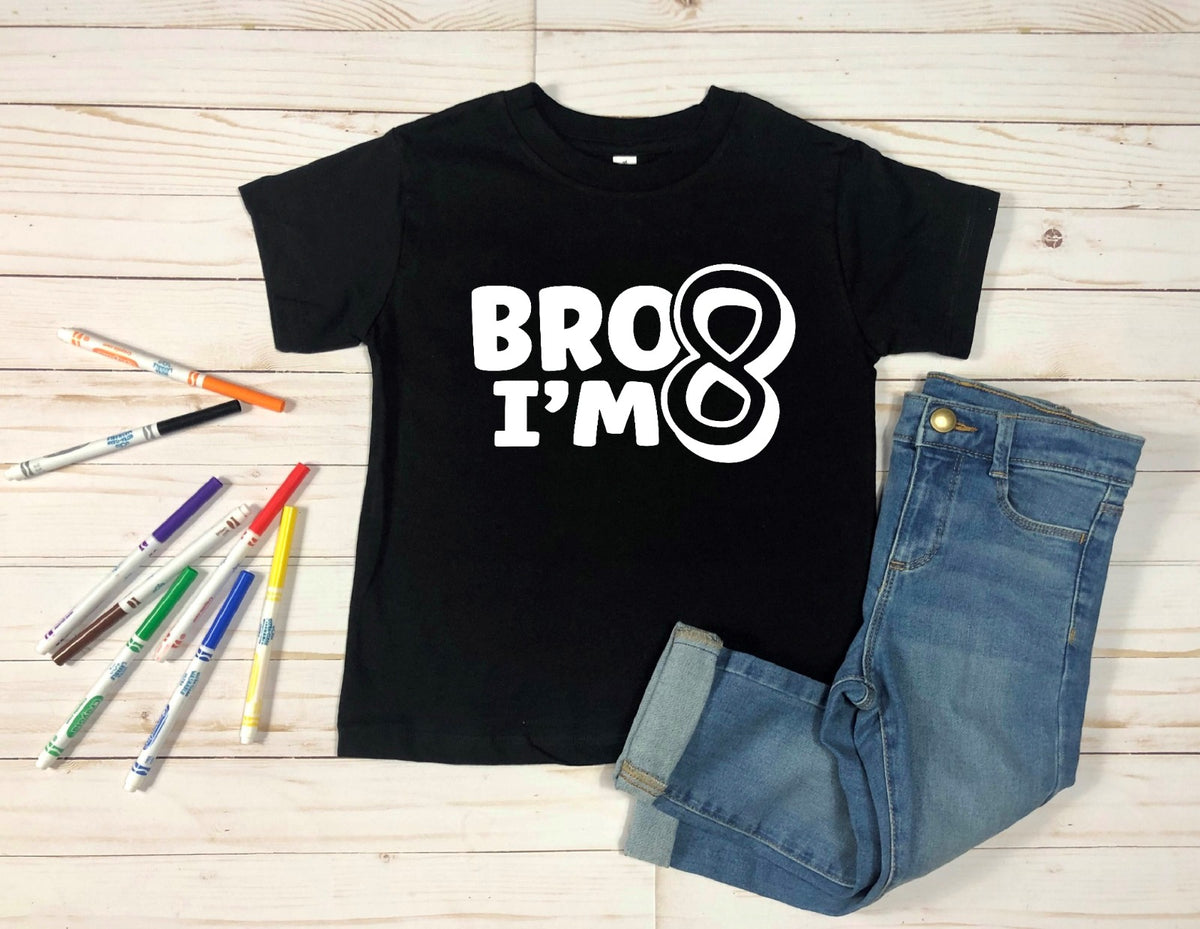 Bro I'm 8 Shirt