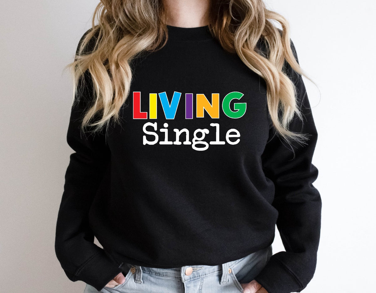 Living Single Shirt Sweatshirt