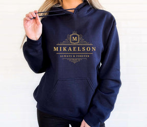 Mikaelson Always Forever Sweatshirt/ Shirt