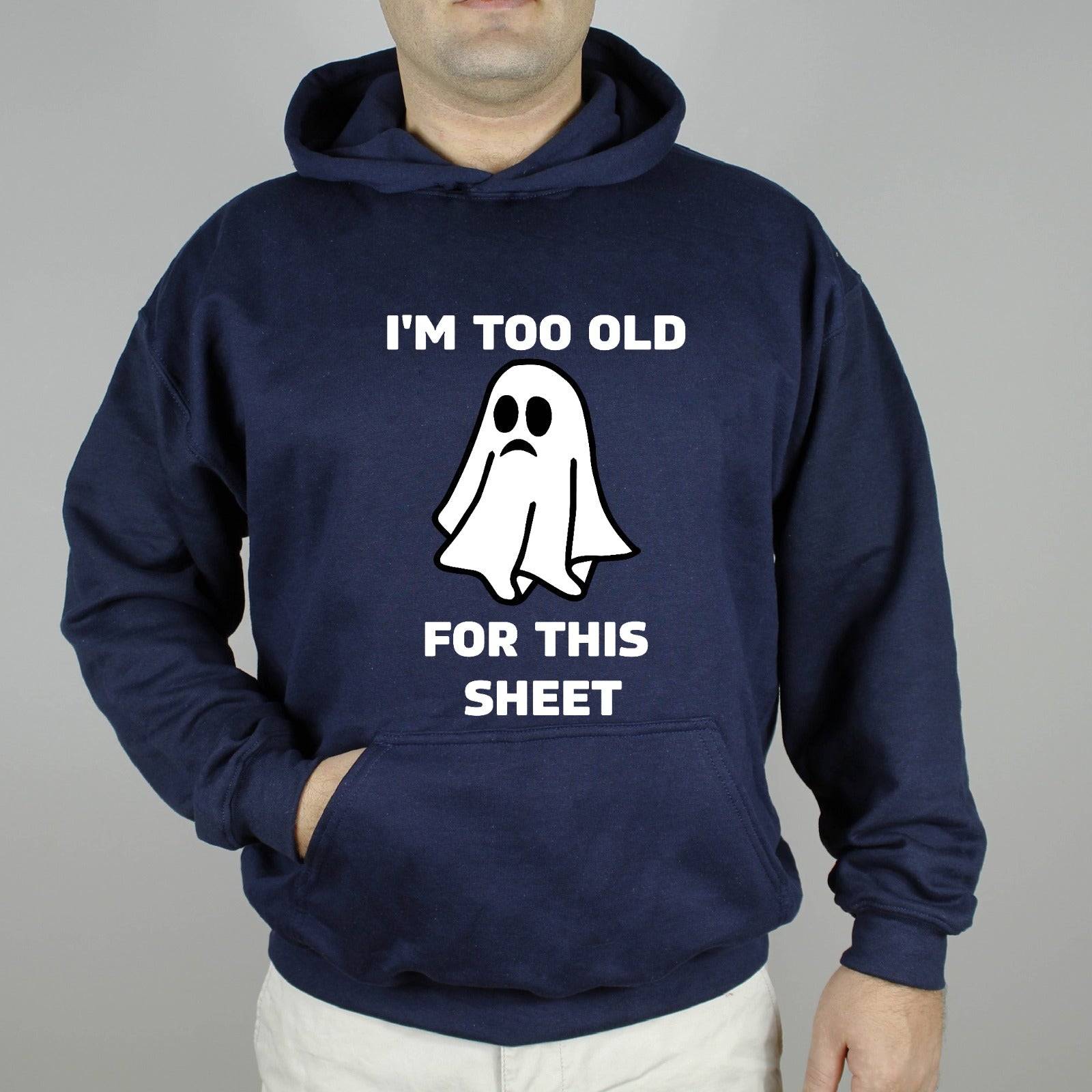 I'm Too Old For This Sheet Sweatshirt/ Shirt