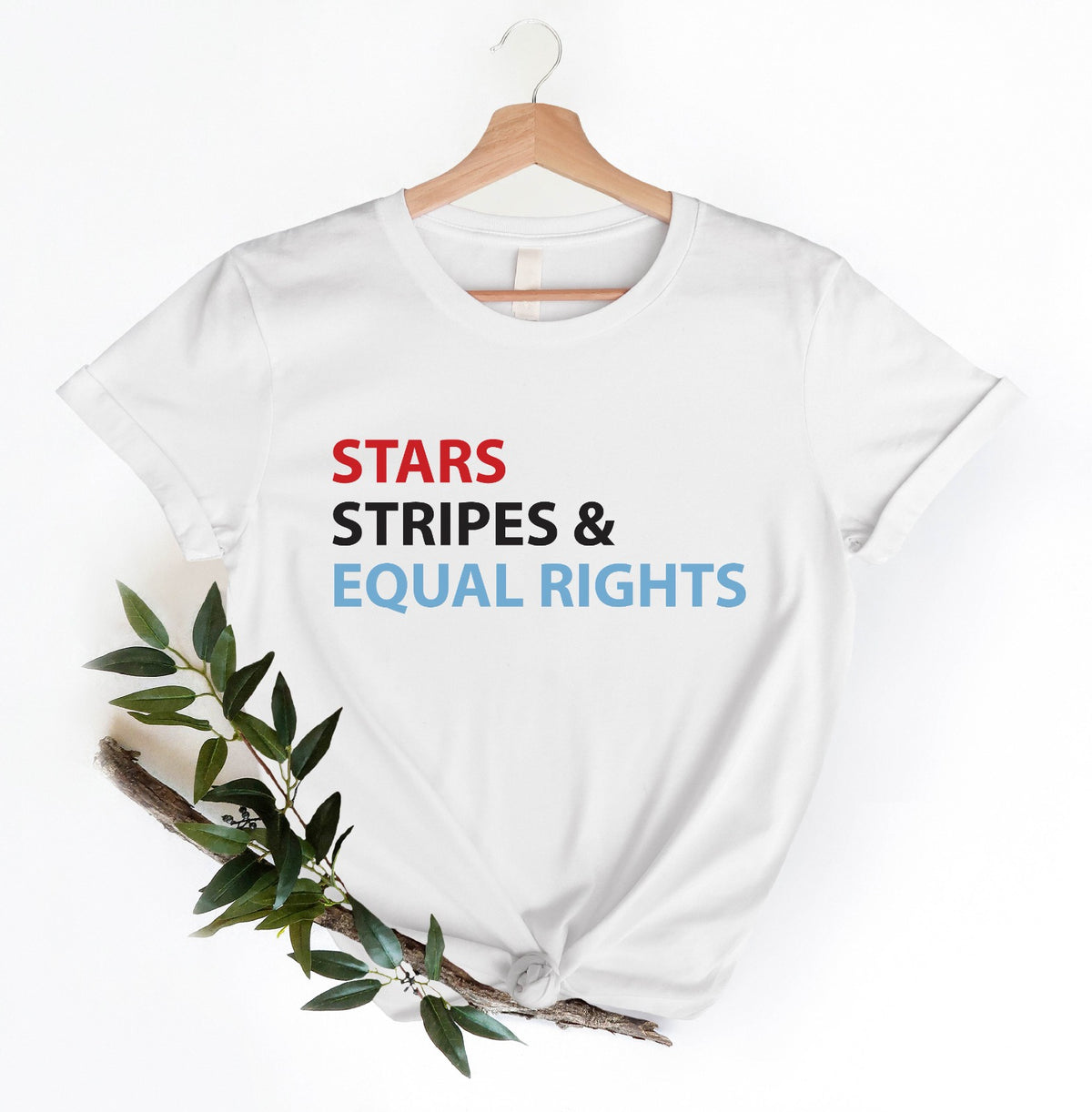 Stars Stripes and Equal Rights Shirt