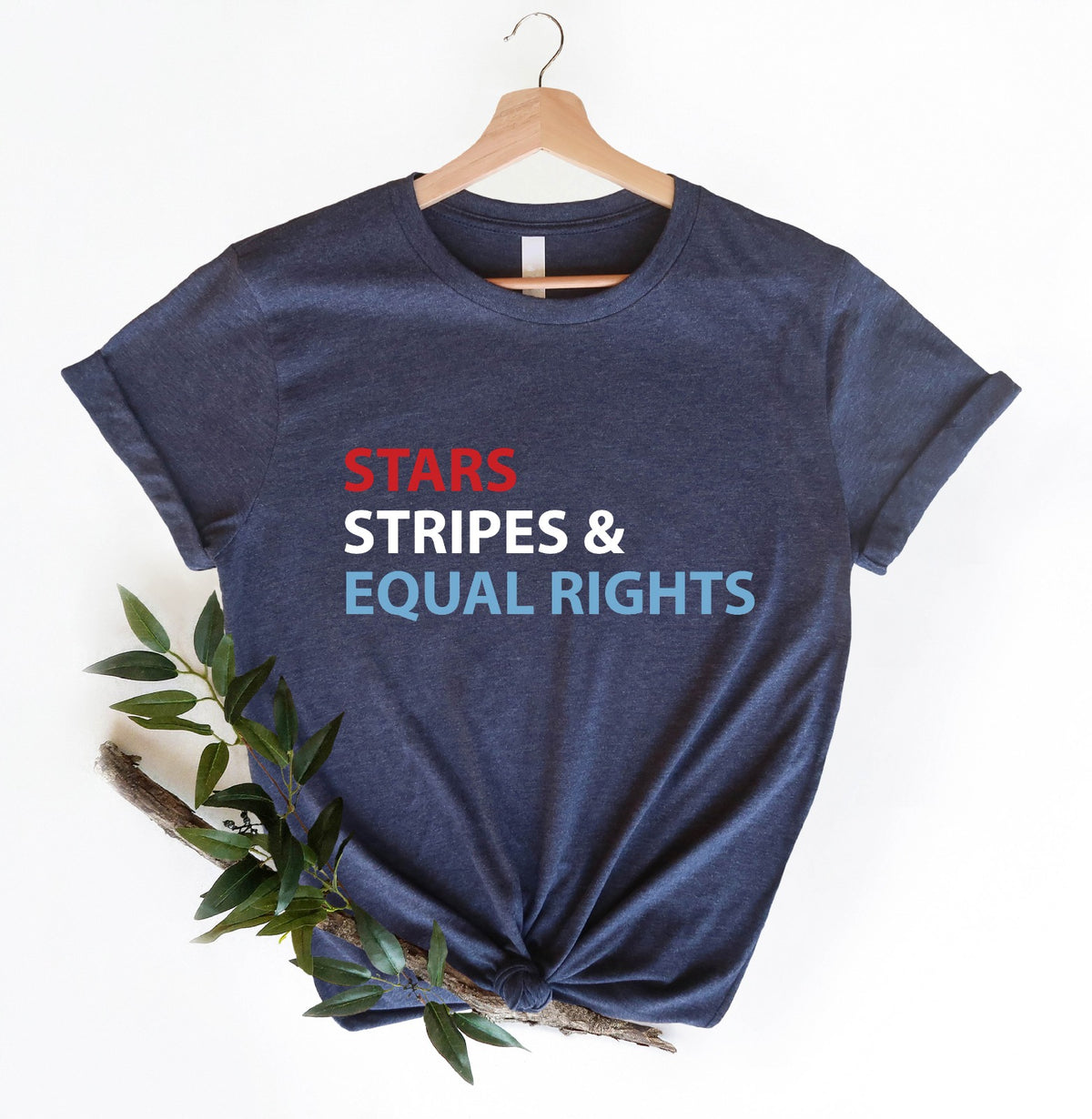 Stars Stripes and Equal Rights Shirt