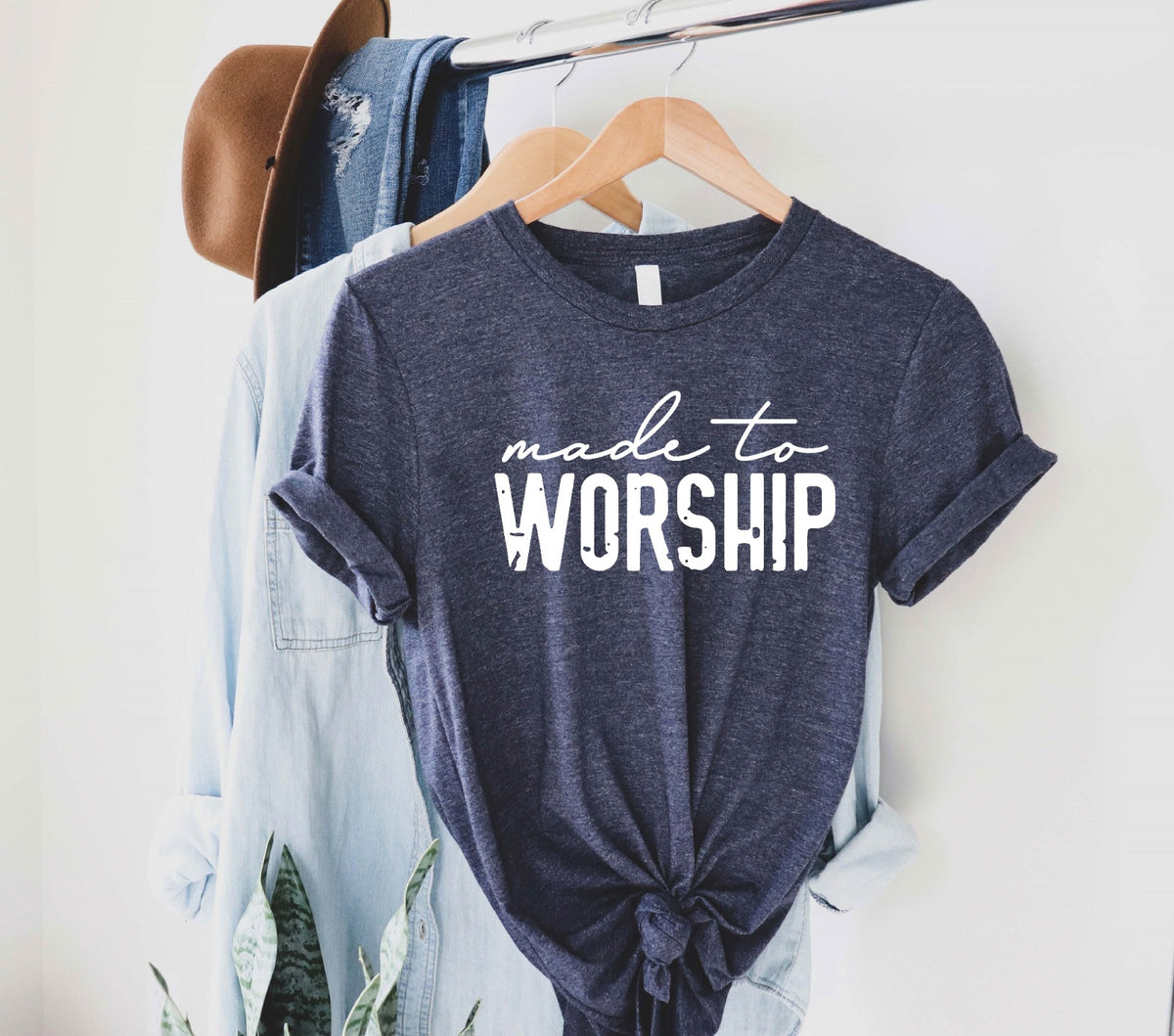 Made to Worship T-shirt