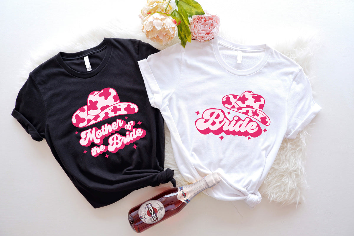 Cowgirl Bride Shirt, Mother Of Bride Tee